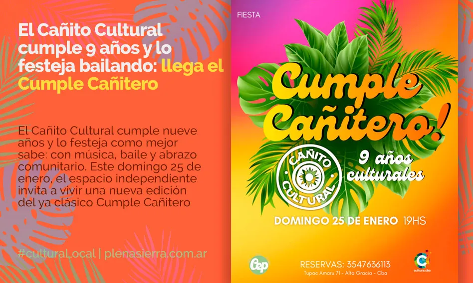El Cañito Cultural cumple 9 años. El
