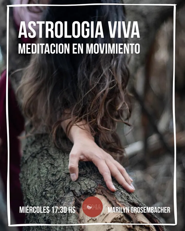 flayer del Taller anual Astrología Viva – Meditación en Movimiento. Para conectar el cielo con el cuerpo.