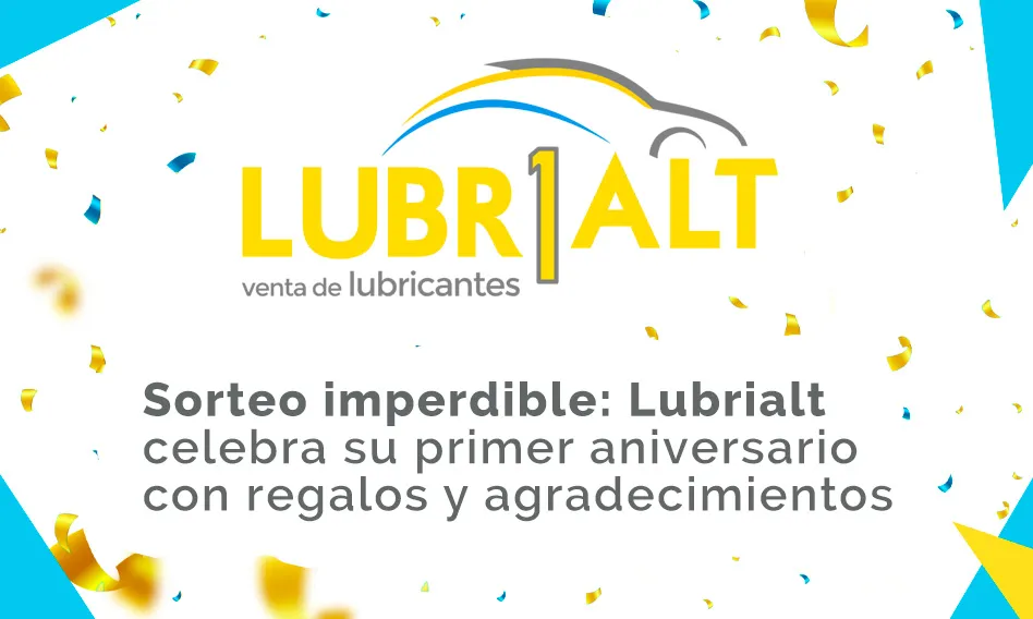 Aniversario lubrialt venta de lubricantes valle de anisacate sorteo imperdible