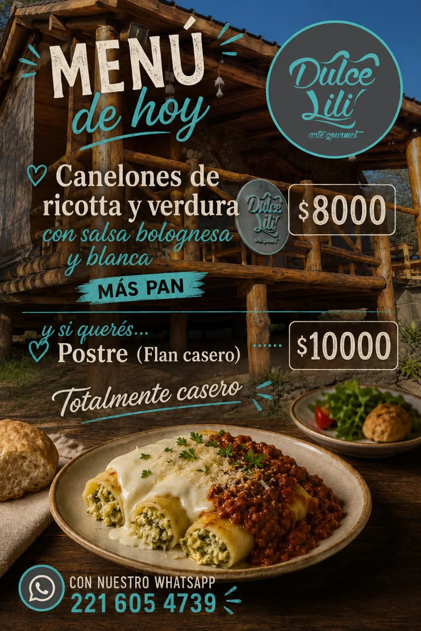 Menú diario Dulce Lili: Canelones de verdura y ricota con salsa bolognesa, más pan, más postre.