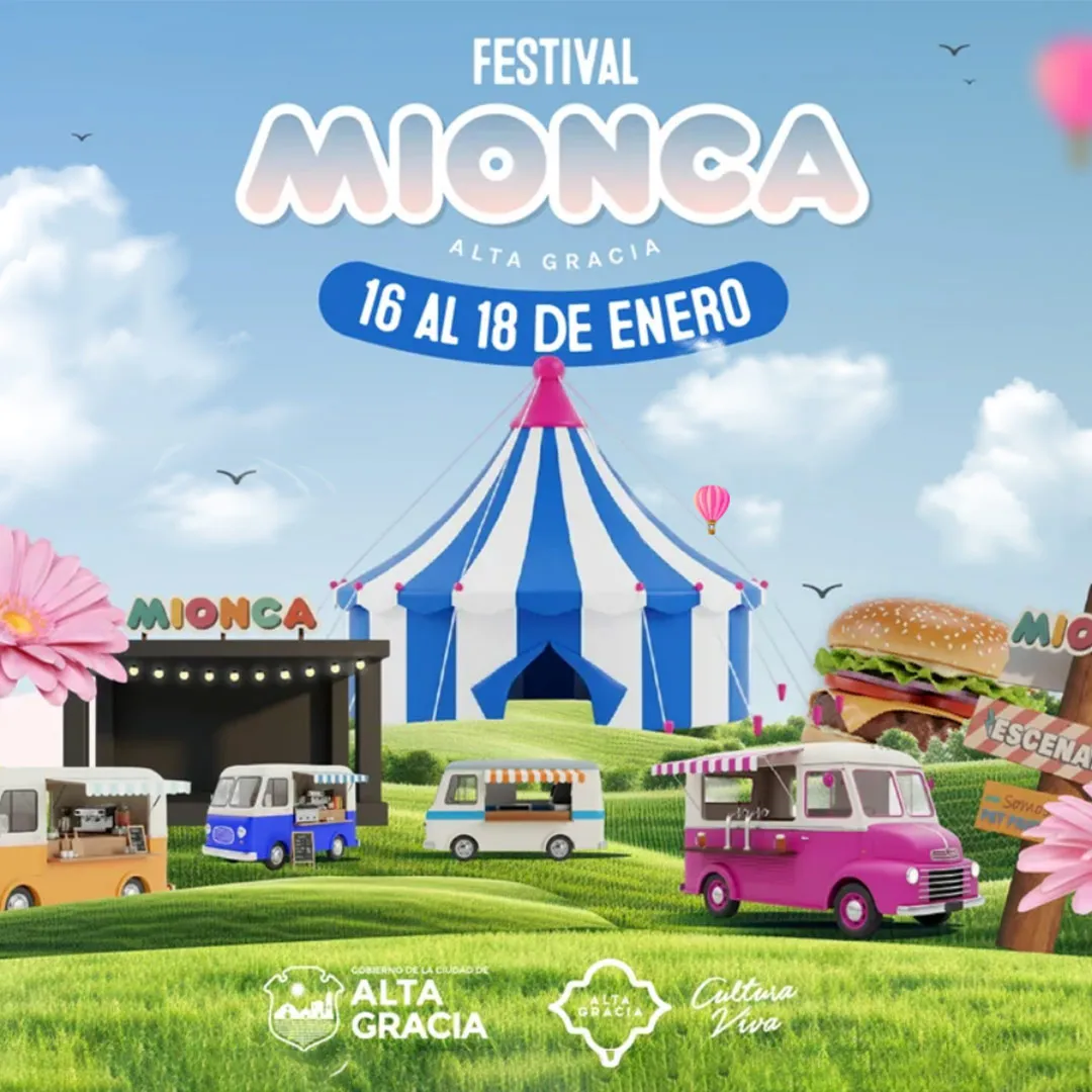 Del 16 al 18 de enero, Mionca 2026 vuelve a Alta Gracia con food trucks, música en vivo, arte y actividades para disfrutar en familia. Entrada libre