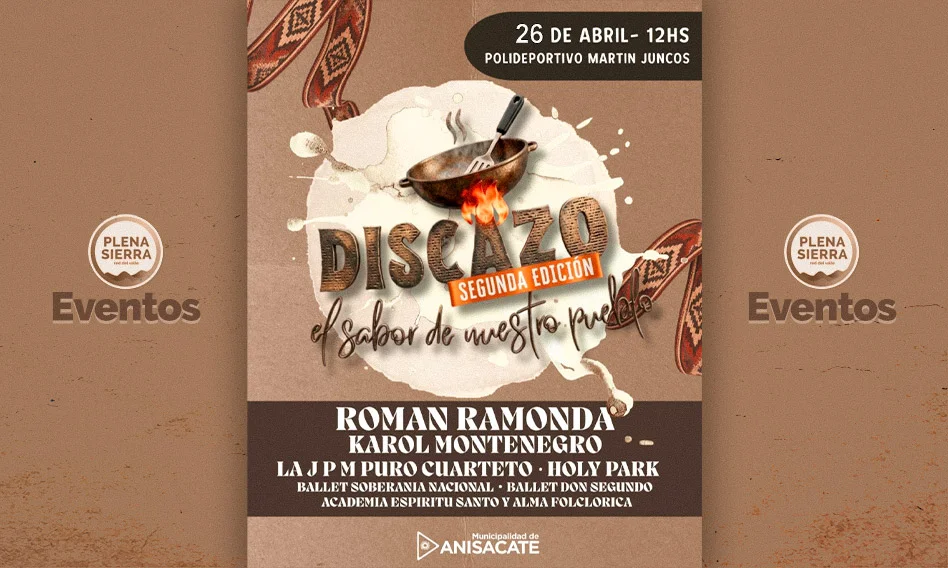 El Festival Discazo 2026 se realiza el domingo 26 de abril en Anisacate con entrada libre, gastronomía al disco, música en vivo y feria local.